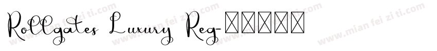 Rollgates Luxury Reg字体转换